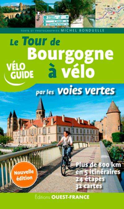 Le tour de Bourgogne à vélo par les voies vertes