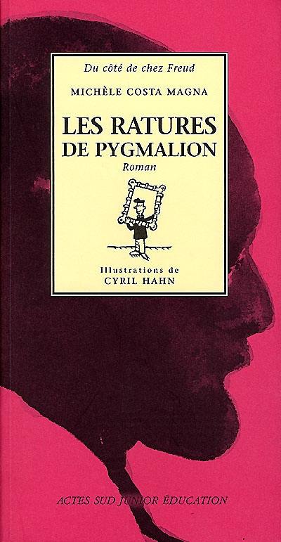 Les ratures de Pygmalion