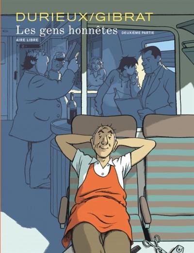 Les gens honnêtes. Vol. 2