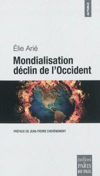 Mondialisation, déclin de l'Occident