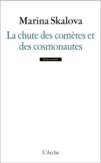 La chute des comètes et des cosmonautes