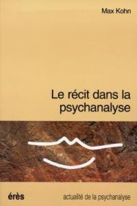 Le récit dans la psychanalyse