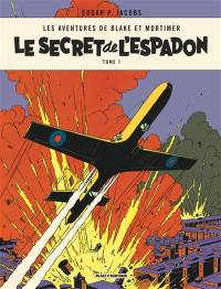 Les aventures de Blake et Mortimer. Vol. 1. Le secret de l'Espadon. Vol. 1. La poursuite fantastique