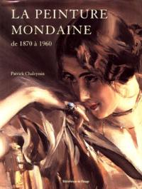 La peinture mondaine de 1870 à 1960. La mission du portrait