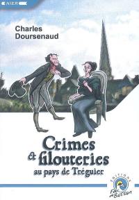 Crimes & filouteries au pays de Tréguier