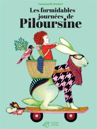 Les formidables journées de Piloursine