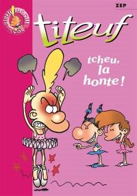 Titeuf. Vol. 11. Tcheu, la honte !