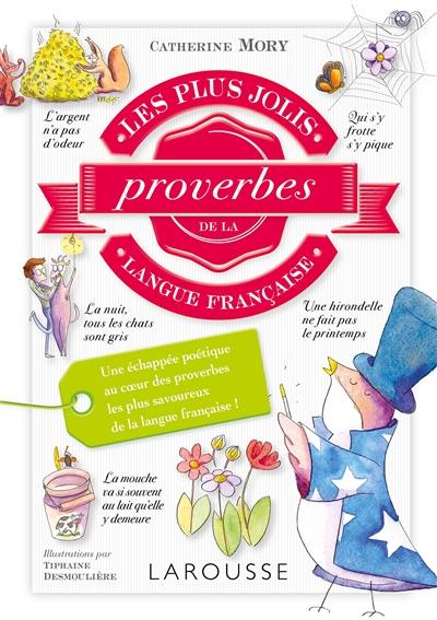 Les plus jolis proverbes de la langue française