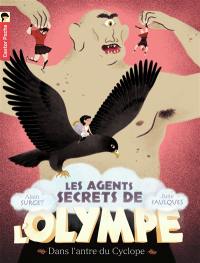 Les agents secrets de l'Olympe. Vol. 3. Dans l'antre du Cyclope