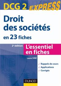 Droit des sociétés en 23 fiches : DCG 2 : rappels de cours, applications, corrigés