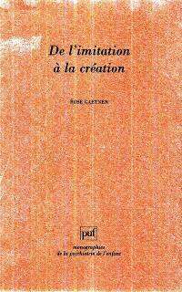 De l'imitation à la création : les activités artistiques dans le traitement des psychoses et de l'autisme