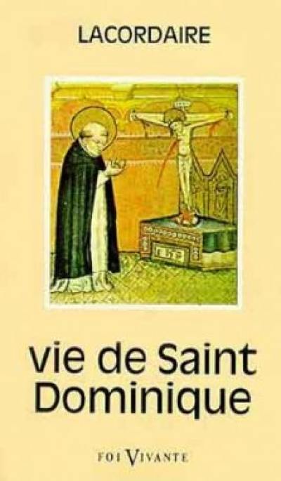 Vie de saint Dominique