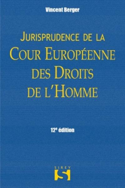 Jurisprudence de la Cour européenne des droits de l'homme