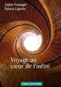 Voyage au coeur de l'infini