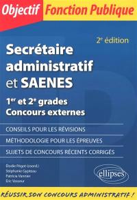 Secrétaire administratif et SAENES : 1er et 2e grades, concours externes