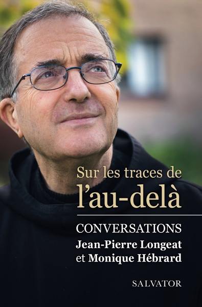 Sur les traces de l'au-delà : conversations