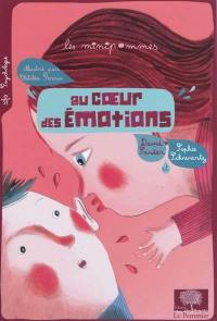 Au coeur des émotions