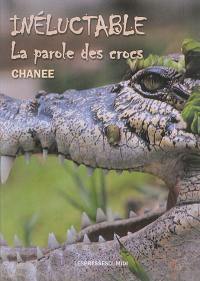 Inéluctable : la parole des crocs