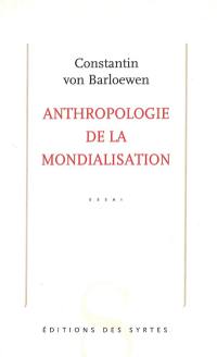 Anthropologie de la mondialisation