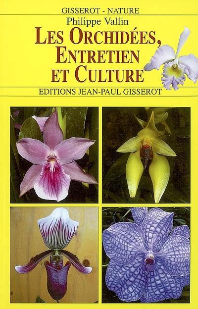 Les orchidées : entretien et culture