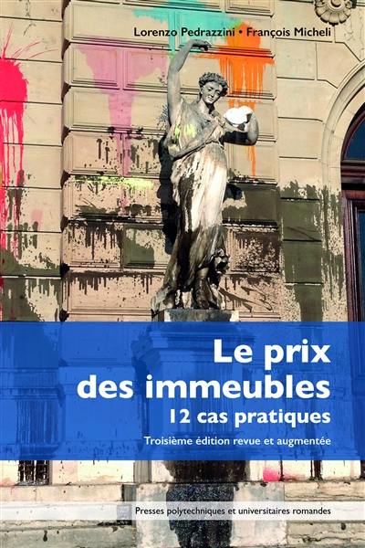 Le prix des immeubles : 12 cas pratiques