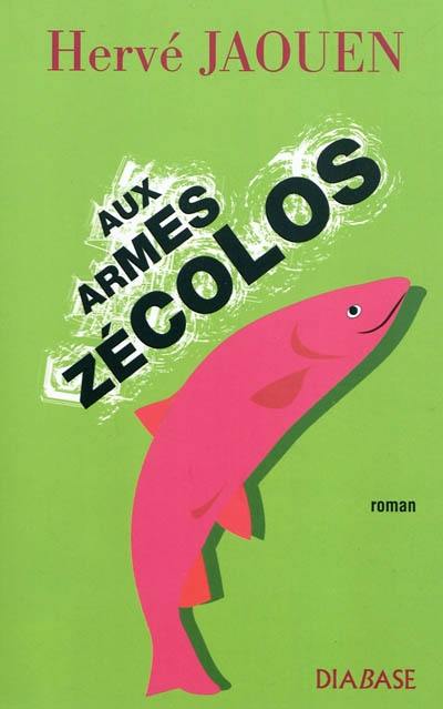 Aux armes zécolos