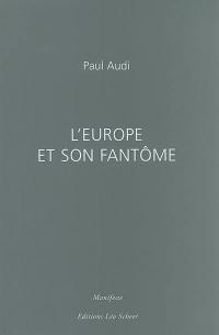 L'Europe et son fantôme