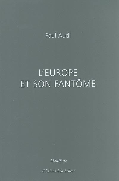 L'Europe et son fantôme