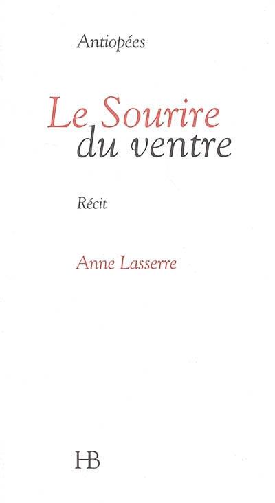 Le sourire du ventre : récit