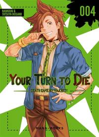 Your turn to die : death game by majority. Vol. 4