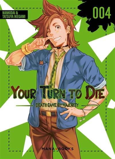 Your turn to die : death game by majority. Vol. 4