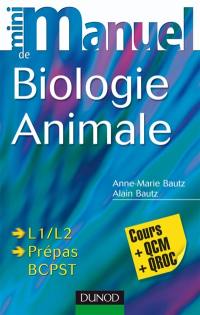 Mini-manuel de biologie animale : cours + QCM + QROC : L1-L2, prépas BCPST