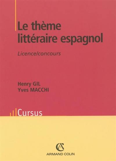 Le thème littéraire espagnol : licence, concours