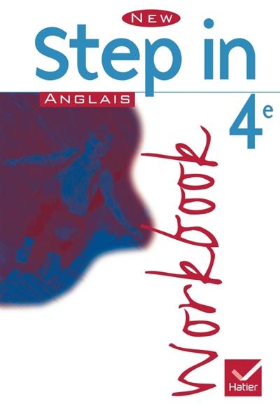 New step in, anglais 4e : workbook