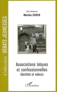 Associations laïques et confessionnelles : identités et valeurs