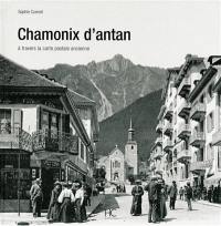 Chamonix d'antan : à travers la carte postale ancienne