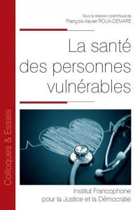 La santé des personnes vulnérables