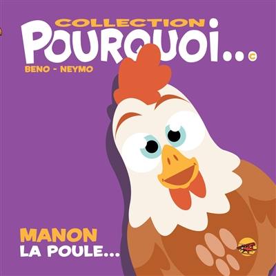 Manon la poule...