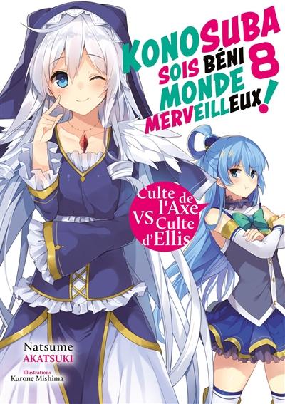 Konosuba : sois béni monde merveilleux !. Vol. 8