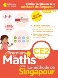 Premiers en maths avec la méthode de Singapour, CE2, 8-9 ans