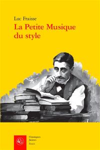 La petite musique du style : Proust et ses sources littéraires