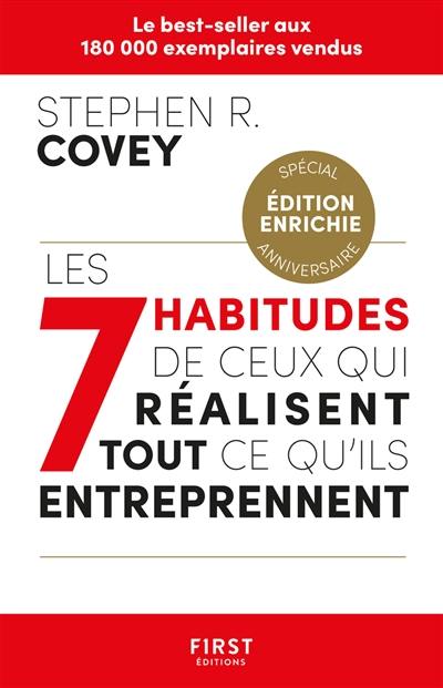 Les 7 habitudes de ceux qui réalisent tout ce qu'ils entreprennent