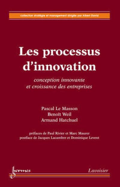 Les processus d'innovation : conception innovante et croissance des entreprises