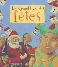 Le grand livre des fêtes