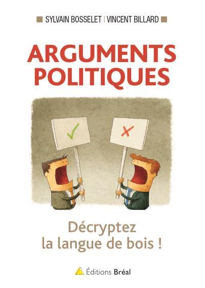 Arguments politiques : décryptez la langue de bois !