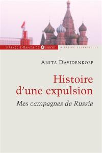 Histoire d'une expulsion : mes campagnes de Russie