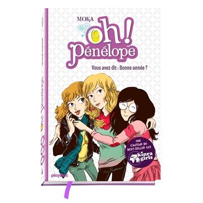 Oh ! Pénélope. Vol. 4. Vous avez dit : Bonne année ?