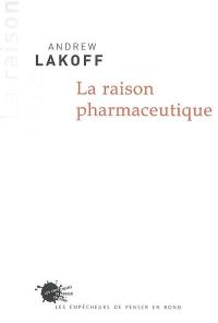 La raison pharmaceutique