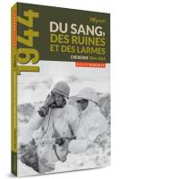 Du sang, des ruines et des larmes : Chenogne 1944-1945