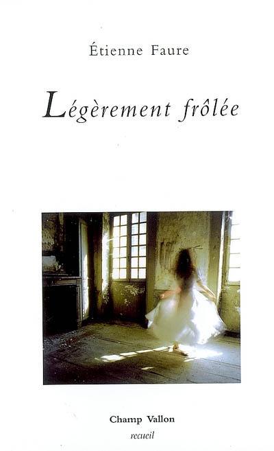 Légèrement frôlée